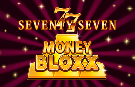 Seventy Seven Money Bloxx™